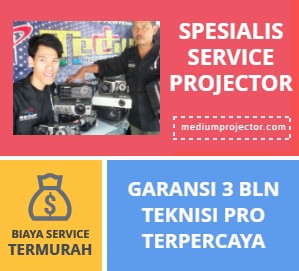 Jasa service projector Profesional bergaransi